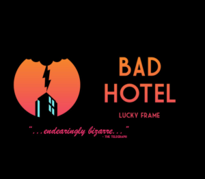 Bad Hotel
