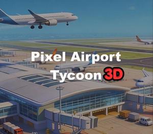 Pixel Airport Tycoon 3D
