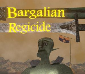Bargalian Regicide