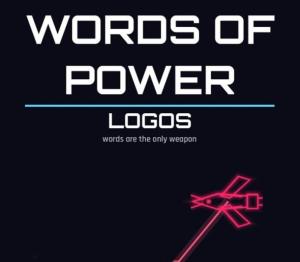 Words of Power: Logos