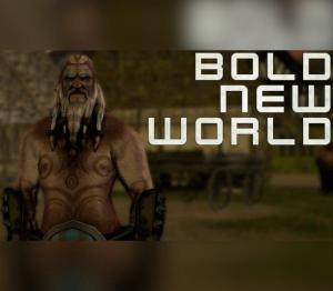 Bold New World