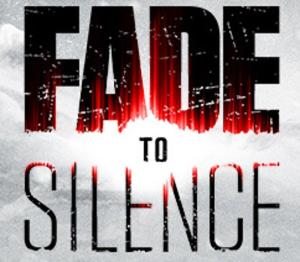 Fade to Silence