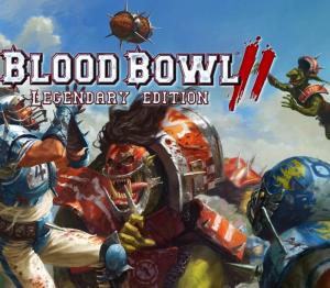 Blood Bowl 2 Legendary Edition