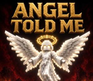 Angel Told Me