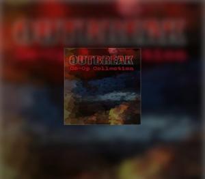 Outbreak Co-Op Collection