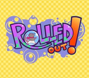 Rolled Out!