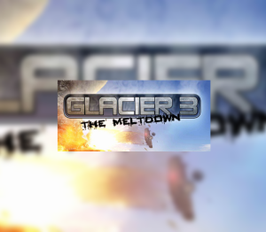 Glacier 3: The Meltdown