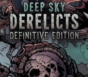 Deep Sky Derelicts: Definitive Edition US