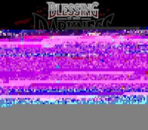 Blessing In The Darkness