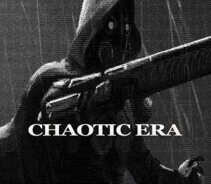 Chaotic Era