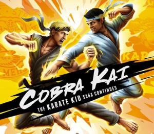 Cobra Kai: The Karate Kid Saga Continues