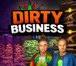 Dirty Business