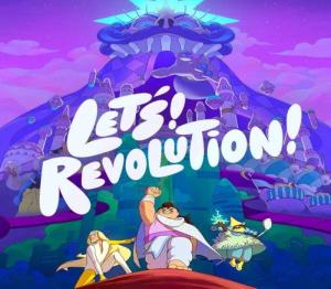 Let's! Revolution!