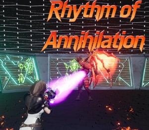 Rhythm of Annihilation