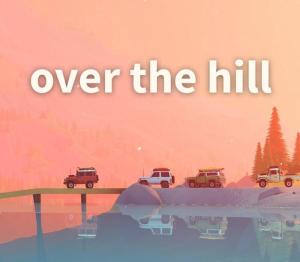 over the hill PRE-ORDER