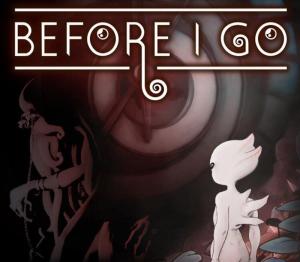 Before I Go