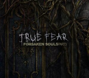 True Fear: Forsaken Souls Part 3