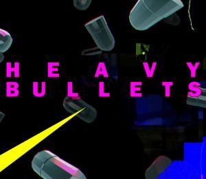 Heavy Bullets