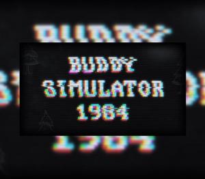 Buddy Simulator 1984