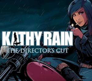 Kathy Rain: Director's Cut