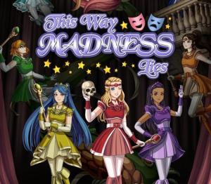 This Way Madness Lies