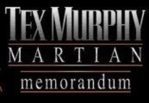 Tex Murphy: Martian Memorandum