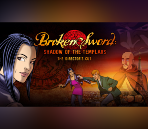 Broken Sword: Director's Cut