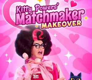 Kitty Powers' Matchmaker Makeover