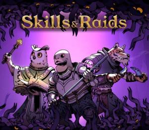 Skills & Raids