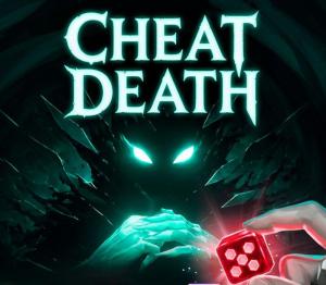 Cheat Death