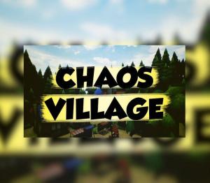 Chaos Village