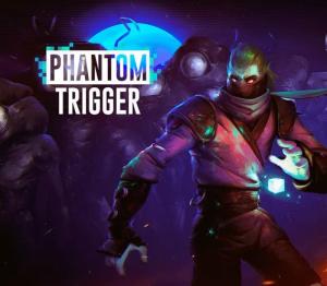 Phantom Trigger US