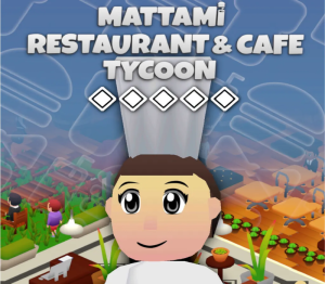 Mattami Restaurant & Cafe Tycoon