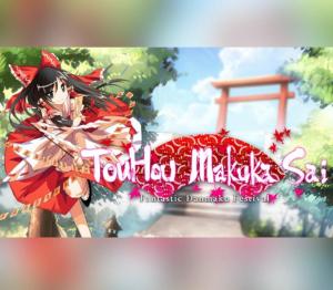 TouHou Makuka Sai ~ Fantastic Danmaku Festival