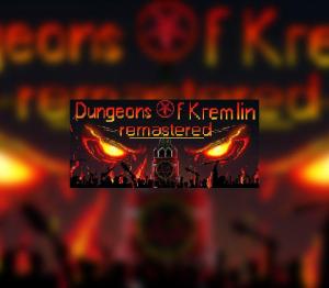 Dungeons Of Kremlin: Remastered