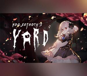 Yog-Sothoth’s Yard E