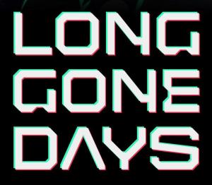 Long Gone Days