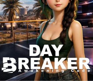 Day Breaker: Awakening Code