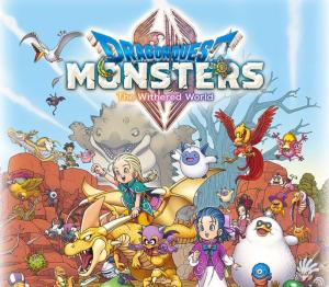 DRAGON QUEST MONSTERS: The Withered World