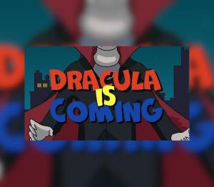 Dracula Is Coming