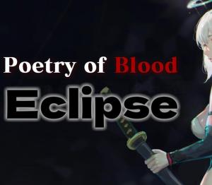 Poetry of Blood: Eclipse