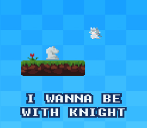 I Wanna Be With Knight