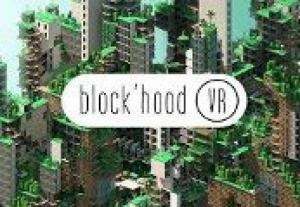 Block'hood VR