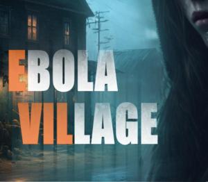 EBOLA VILLAGE EU