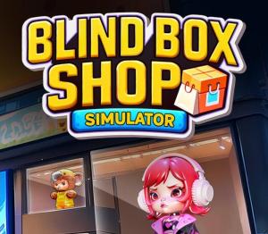 Blind Box Shop Simulator
