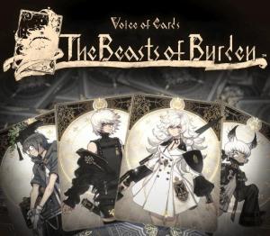 Voice of Cards: The Beasts of Burden