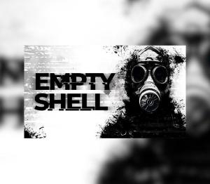 EMPTY SHELL