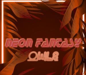 Neon Fantasy: Owls
