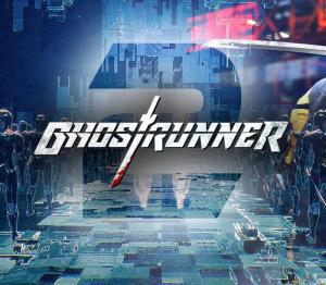 Ghostrunner 2