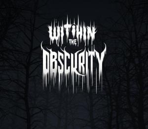 With in the Obscurity